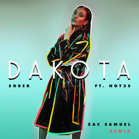 Dakota - Sober (Zac Samuel Remix)