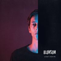 Blowsom - Lost Again