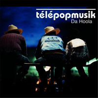 Télépopmusik - Da Hoola