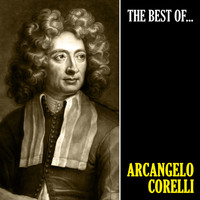 Arcangelo Corelli - The Best of Corelli