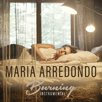 Maria Arredondo - Burning (Instrumental)