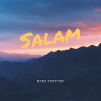 Demi Portion - Salam (Explicit)