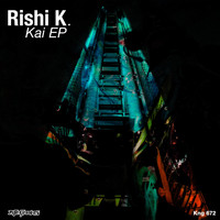 Rishi K. - Kai