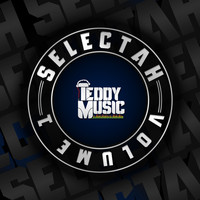 Teddy Music - Selectah, Vol. 1