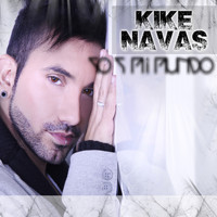 Kike Navas / - Yo y Mi Mundo