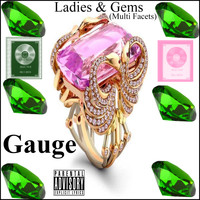 Gauge - Ladies & Gems (Multi Facets)