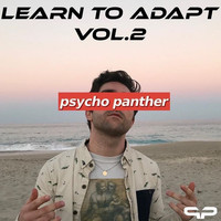 Psycho Panther / - Learn To Adapt Vol.2