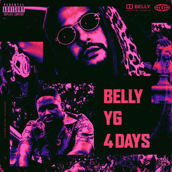 Belly - 4 Days (Explicit)