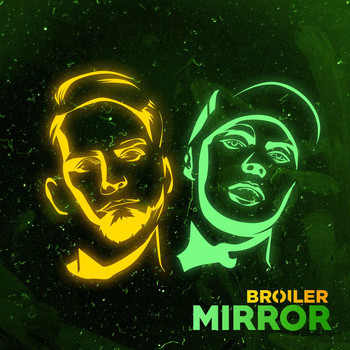 Broiler - Mirror
