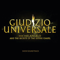 John Metcalfe - Giudizio Universale - Michelangelo And The Secrets Of The Sistine Chapel (Soundtrack to the Rome Auditorium Conciliazione Show)