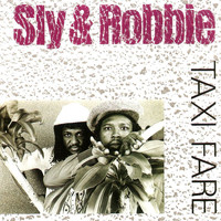 Sly & Robbie - Taxi Fare