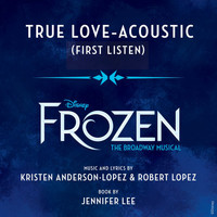 Patti Murin - True Love (From "Frozen: The Broadway Musical" / First Listen / Acoustic)