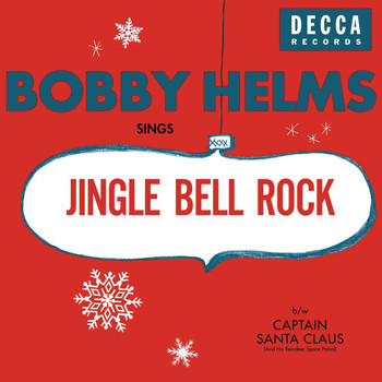 Bobby Helms - Jingle Bell Rock/Captain Santa Claus (And His Reindeer Space Patrol)
