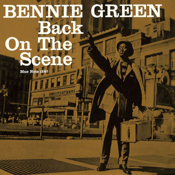 Bennie Green - Back On The Scene
