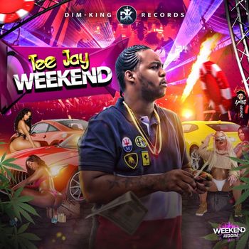 Teejay - The Weekend - Single