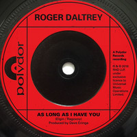 Roger Daltrey - As Long As I Have You