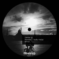 Carles DJ - Dorremi / Indu Noise