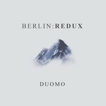 Duomo - Berlin:Redux