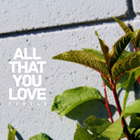 Pandan - All That You Love