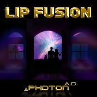 Photon A.D. - Lip Fusion