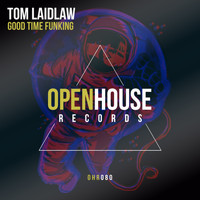 Tom Laidlaw - Good Time Funking