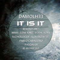 Damolh33 - It Is It Re-Release EP
