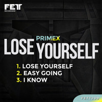 Primex - Lose Yourself