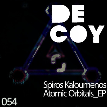 Spiros Kaloumenos - Atomic Orbitals EP