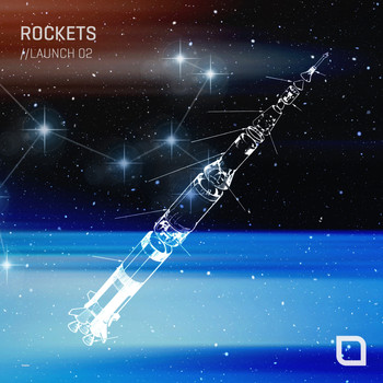 Various Artists - Rockets // Launch 02