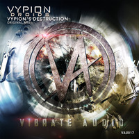 Vypion Droids - Vypion's Destruction (Extended Mix)