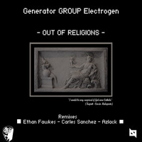Generator Group Electrogen - Out Of Religions