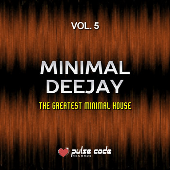 Various Artists - Minimal Deejay, Vol. 5 (The Greatest Minimal House)