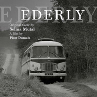 Selma Mutal - Ederly (Original Motion Picture Soundtrack)