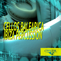 Cellos Balearica - Ibiza Percussion
