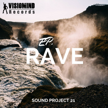 Sound Project 21 - EP Rave