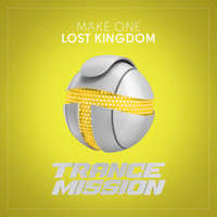 Make One - Lost Kingdom