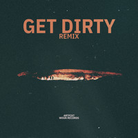 Artfckt - Get Dirty (Remix)
