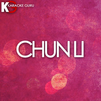 Karaoke Guru - Chun-Li (Originally Performed by Nicki Minaj) (Karaoke Version)