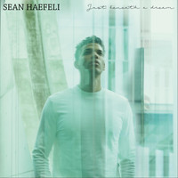 Sean Haefeli - Just Beneath a Dream