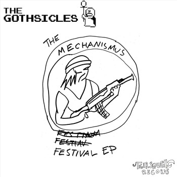The Gothsicles - The Mechanismus Festival