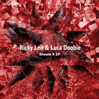 Ricky Leo & Luca Doobie - Sheela X