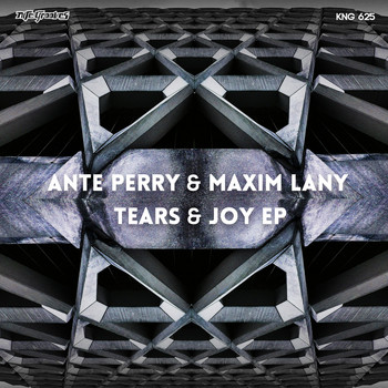 Ante Perry & Maxim Lany - Tears & Joy