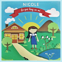 Nicole - Lo Que Hay en Mí