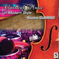 Silvano Guariso - Classical Music in Modern Style