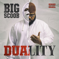 Big Scoob - Duality (Explicit)