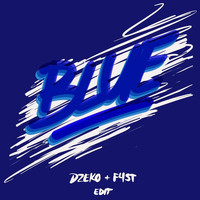Dzeko - Blue