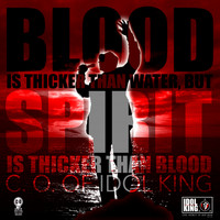 C.O. of IDOL KING - Blood is Thicker Than Water, But Spirit is Thicker Than Blood