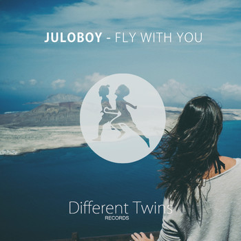 Juloboy - Fly With You