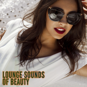 Various Artists - Lounge Sounds of Beauty
