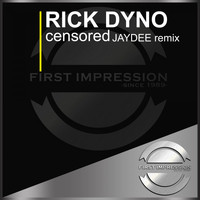 Rick Dyno - Censored (Jaydee's Remix)